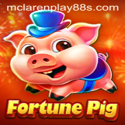 Discover the Exciting World of FortunePig: An Innovative Game in the Era of MCLAREN PLAY 88