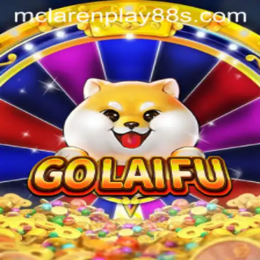 Unveiling GoLaiFu: The Thrilling Game with MCLAREN PLAY 88