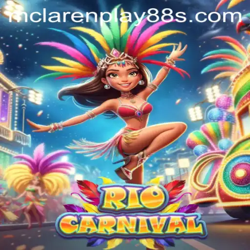 Experience the Thrills of RioCarnival: An Immersive Adventure with MCLAREN PLAY 88